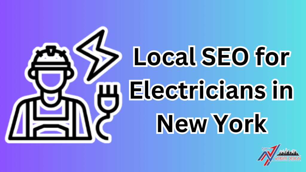 Local SEO for Electricians in New York