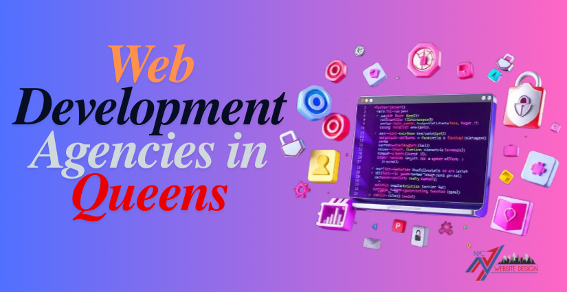 Web Development Agencies in Queens